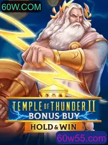 Descubra o Excitante Mundo de Temple of Thunder II Bonus Buy com 60W.COM